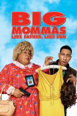 Big Mommas 3: Like Father, Like Son บิ๊กมาม่าส์ พ่อลูกครอบครัวต่อมหลุด (2011)