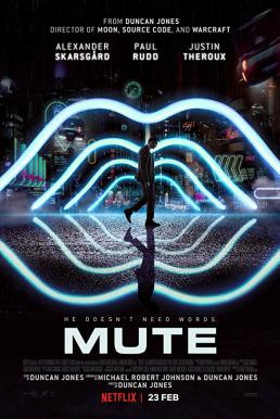 Mute มิวท์ (2018) บรรยายไทย