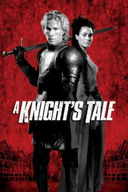 A Knight's Tale อัศวินพันธุ์ร็อค (2001) - ดูหนังออนไลน