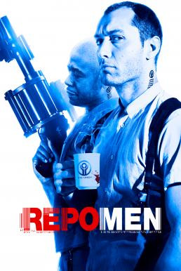 Repo Men เรโปเม็น หน่วยนรก ล่าผ่าแหลก (2010) - ดูหนังออนไลน