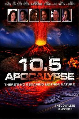 10.5: Apocalypse 10.5 โลกาวินาศ (2006)