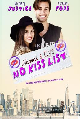Naomi and Ely's No Kiss List ลิสต์ห้ามจูบของนาโอมิและอิไล (2015) บรรยายไทย - ดูหนังออนไลน