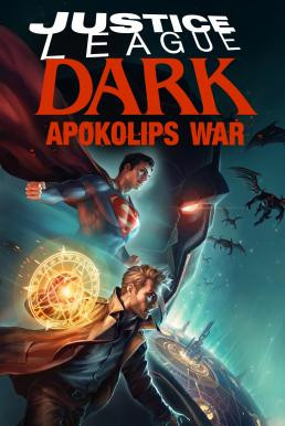 Justice League Dark: Apokolips War (2020) - ดูหนังออนไลน