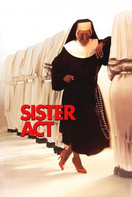 Sister Act น.ส.ชี เฉาก๊วย (1992) - ดูหนังออนไลน