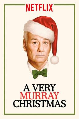 A Very Murray Christmas อะ เวรี่ เมอร์เรย์ คริสต์มาส (2015) NETFLIX บรรยายไทย