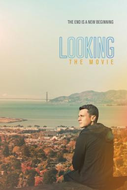 Looking: The Movie (2016) บรรยายไทย