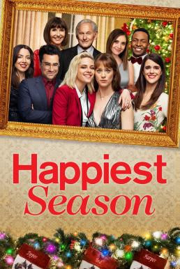 Happiest Season ไม่มีฤดูไหนไม่รักเธอ (2020) - ดูหนังออนไลน
