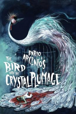 The Bird with the Crystal Plumage (L'uccello dalle piume di cristallo) (1970) บรรยายไทย Exclusive @ FWIPTV - ดูหนังออนไลน