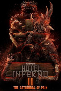 Hotel Inferno 2: The Cathedral of Pain (2017) บรรยายไทยแปล