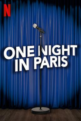 One Night in Paris คืนหนึ่งในปารีส (2021) NETFLIX บรรยายไทย - ดูหนังออนไลน