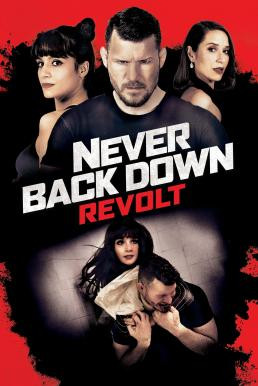 Never Back Down: Revolt (2021) บรรยายไทย