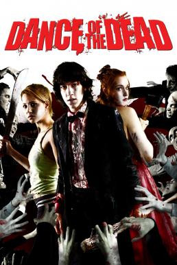 Dance of the Dead คืนสยองล้างบางซอมบี้ (2008) - ดูหนังออนไลน